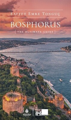 Bosphorus The Ultimate Guide - İBB Kültür A.Ş.