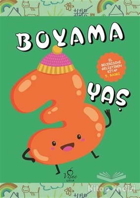 Boyama 3 Yaş (El Becerisini Geliştiren Kitap) - Vişne Çocuk