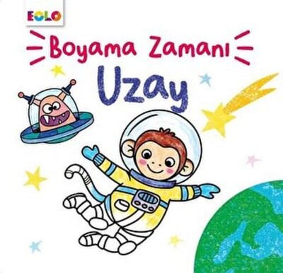 Boyama Zamanı - Uzay - EOLO Eğitici Oyuncak ve Kitap