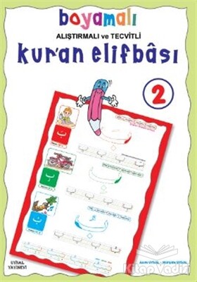 Boyamalı Alıştırmalı ve Kur'an Elifbası 2 - Uysal Yayınevi