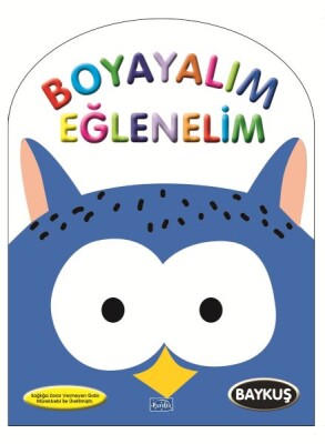 Boyayalım Eğlenelim Baykuş - Parıltı Yayınları