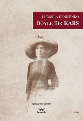 Böyle Bir Kars - Heyamola Yayınları