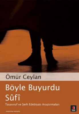 Böyle Buyurdu Sufi - Kapı Yayınları