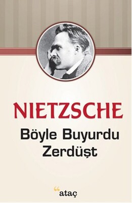 Böyle Buyurdu Zerdüşt - Ataç Yayınları