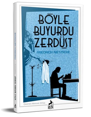 Böyle Buyurdu Zerdüşt - Ren Kitap