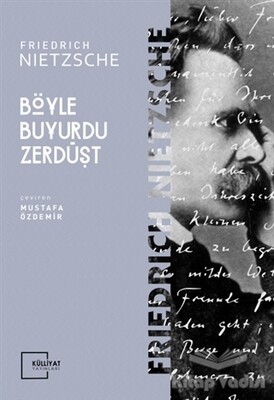 Böyle Buyurdu Zerdüşt - Külliyat Yayınları