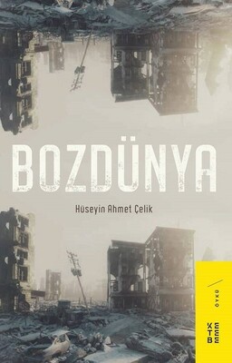 Bozdünya - Ketebe Yayınları