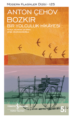 Bozkır - Bir Yolculuk Hikayesi - İş Bankası Kültür Yayınları