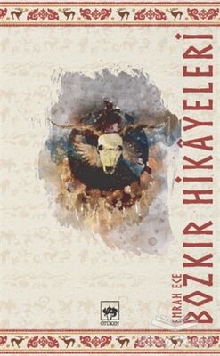 Bozkır Hikayeleri - 1