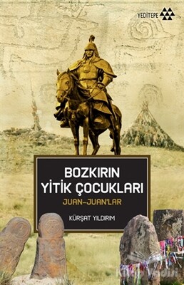 Bozkırın Yitik Çocukları - Yeditepe Yayınevi