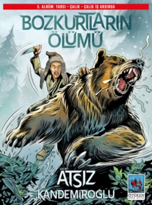 Bozkurtların Ölümü 3. Albüm - Yargı - Çalık - Çalık İş Ardında - Ötüken Neşriyat