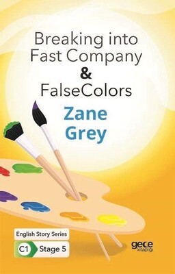 Breaking into Fast Company - False Colors - İngilizce Hikayeler C1 Stage 5 - Gece Kitaplığı