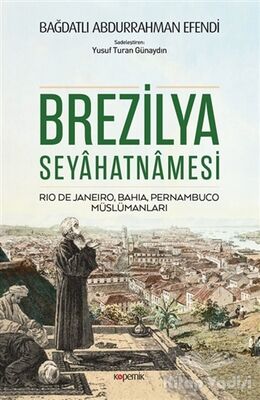 Brezilya Seyahatnamesi - 1