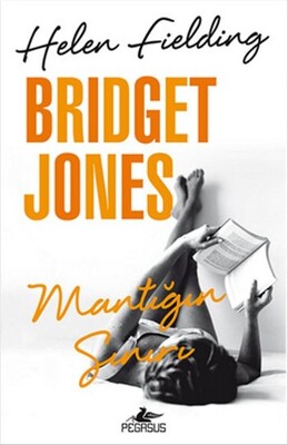 Bridget Jones - Mantığın Sınırı - Pegasus Yayınları