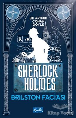 Brilston Faciası - Sherlock Holmes - 1