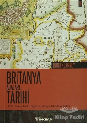 Britanya Adaları ve Tarihi - İnkılap Kitabevi