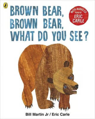 Brown Bear, Brown Bear, What Do You See? - Puffin Books