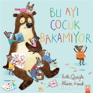 Bu Ayı Çocuk Bakamıyor - Altın Kitaplar Yayınevi