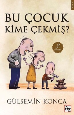 Bu Çocuk Kime Çekmiş? - Az Kitap