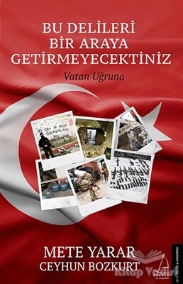 Bu Delileri Bir Araya Getirmeyecektiniz - Destek Yayınları