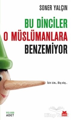 Bu Dinciler O Müslümanlara Benzemiyor - Kırmızı Kedi Yayınevi