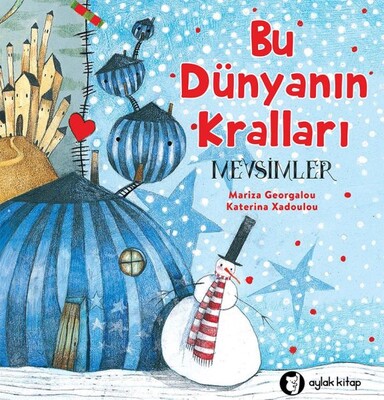 Bu Dünyanın Kralları - Mevsimler - Aylak Kitap