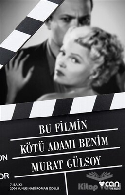 Bu Filmin Kötü Adamı Benim - Can Sanat Yayınları