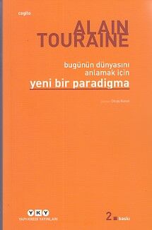 Bu Günün Dünyasını Anlamak İçin Yeni Bir Paradigma - 1