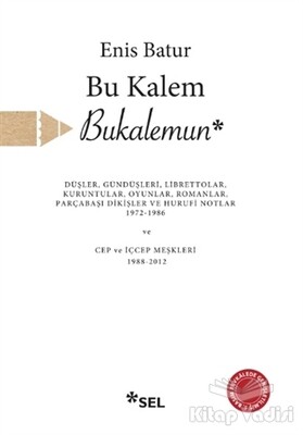 Bu Kalem Bukalemun - Sel Yayınları