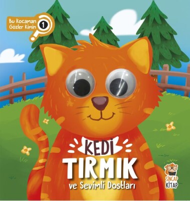 Bu Kocaman Gözler Kimin? 1 - Kedi Tırmık ve Sevimli Dostları - Sincap Kitap