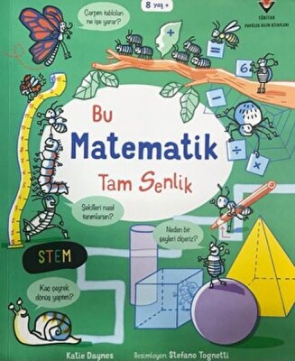 Bu Matematik Tam Senlik - Tübitak Yayınları