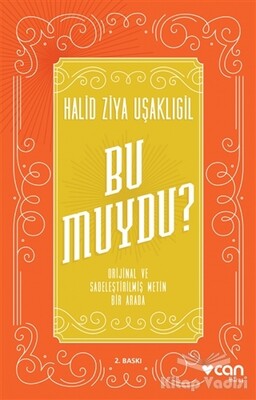 Bu Muydu? (Orijinal ve Sadeleştirilmiş Metin Bir Arada) - Can Sanat Yayınları