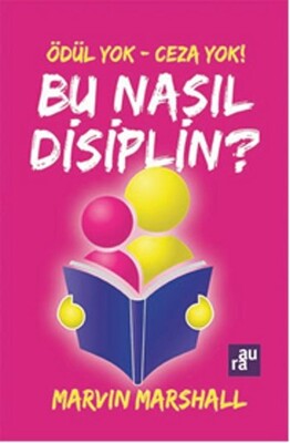 Bu Nasıl Disiplin? - Aura Kitapları