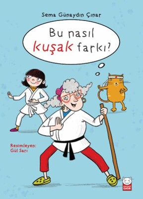 Bu Nasıl Kuşak Farkı? - Kırmızı Kedi Çocuk