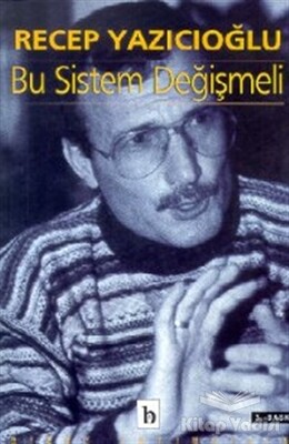 Bu Sistem Değişmeli Alternatif Bir Yaklaşım - Birey Yayıncılık