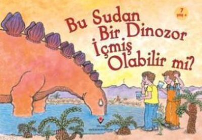 Bu Sudan Bir Dinozor İçmiş Olabilir mi? - 1