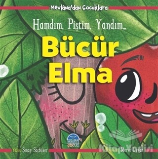 Bücür Elma - Mevlana'dan Çocuklara - Martı Yayınları