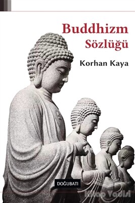 Buddhizm Sözlüğü - Doğu Batı Yayınları