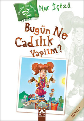 Bugün Ne Cadılık Yaptım? - Altın Kitaplar Yayınevi