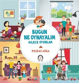 Bugün Ne Oynayalım - İlgi Kültür Sanat Yayınları