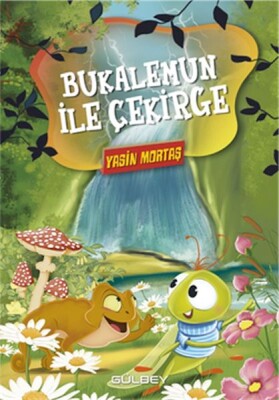 Bukelemun İle Çekirge - Gülbey Yayınları