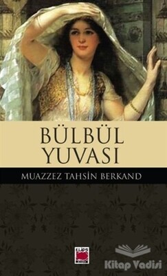 Bülbül Yuvası - Elips Kitap