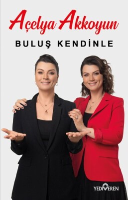 Buluş Kendinle - Yediveren Yayınları