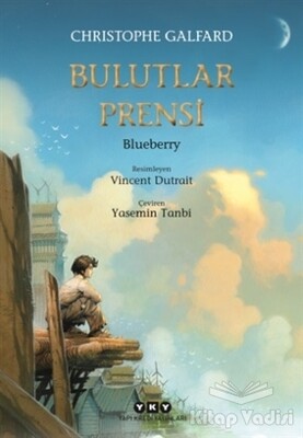 Bulutlar Prensi 1 - Blueberry - Yapı Kredi Yayınları