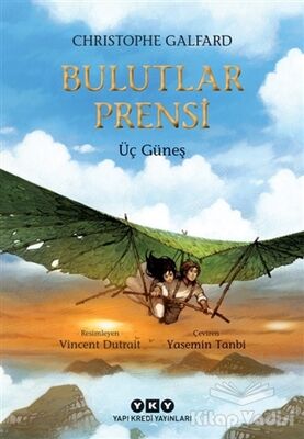 Bulutlar Prensi - 2 / Üç Güneş - 1