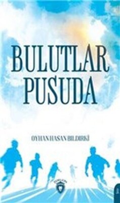 Bulutlar Pusuda - Dorlion Yayınları