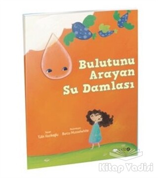 Bulutunu Arayan Su Damlası - Redhouse Kidz Yayınları