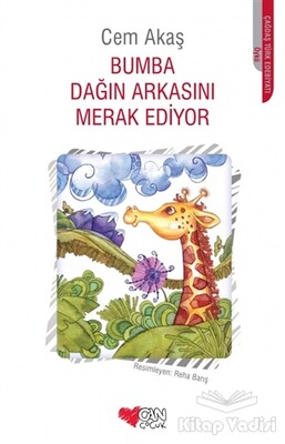 Bumba Dağın Arkasını Merak Ediyor - Can Çocuk Yayınları