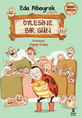 Bumçikiler 2 - Öylesine Bir Gün - Doğan Egmont