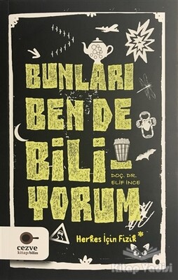 Bunları Ben de Biliyorum - Cezve Kitap